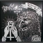PROFANATICA - Sickened By Holy Host (12" DOUBLE LP)
